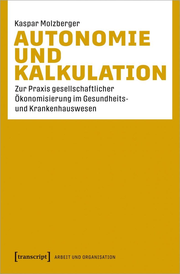 Molzberger, Autonomie und Kalkulation.jpg