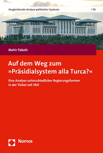 Auf dem Weg zum »Präsidialsystem alla Turca?«.jpg