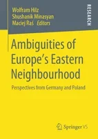 Hilz - Ambiguities of Europe's Eastern Neighbourhood.jpg